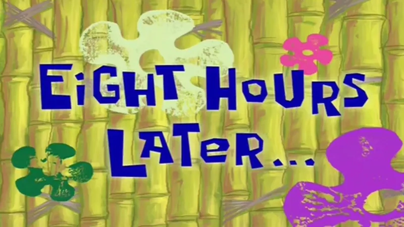 A Spongebob 10 hours later screen capture