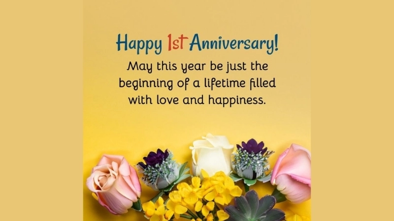 1st anniversary wishes to celebrate your love and joy