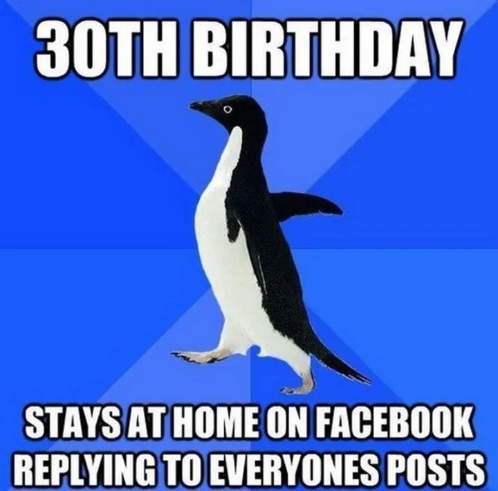 A funny 30th birthday meme for him