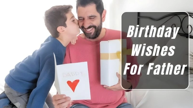 Endless respect shines in birthday wishes for father