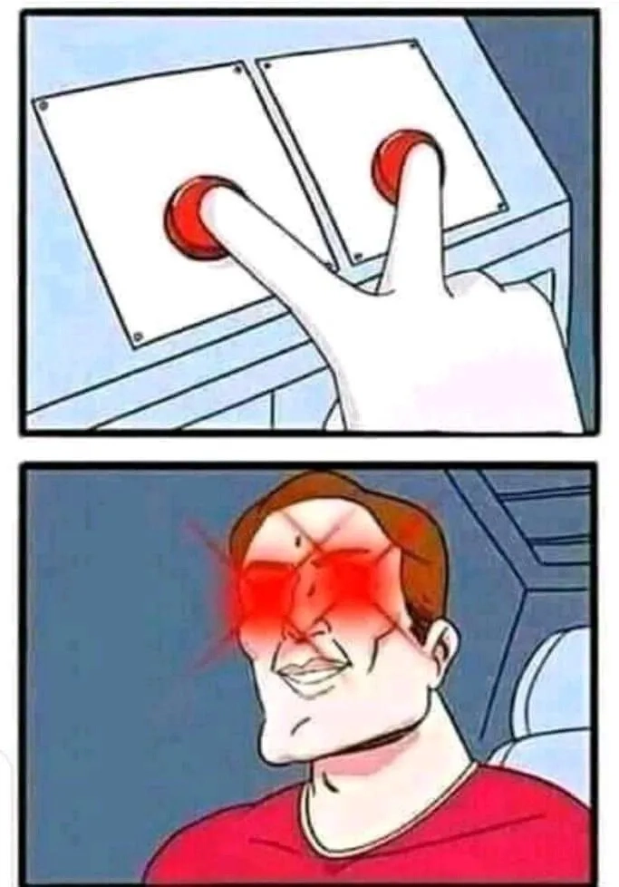 An over-the-top reaction using the panic button meme