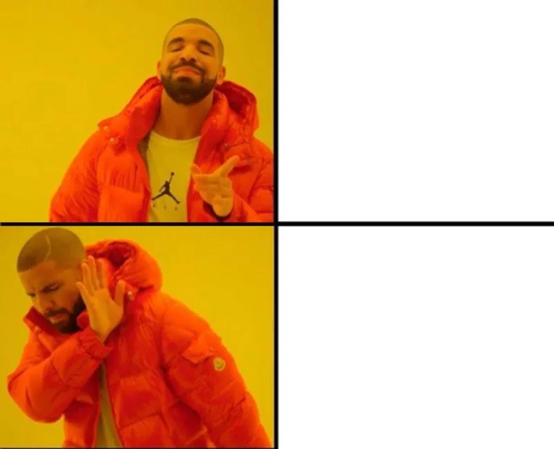 The classic drake meme template ready for your ideas