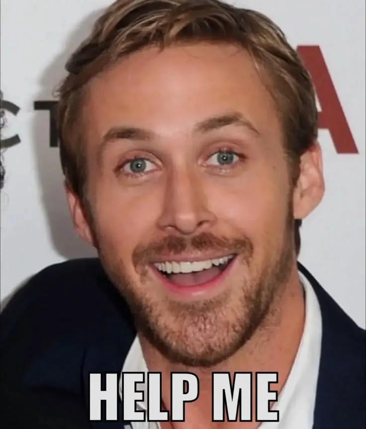 The definitive ryan gosling literally me meme