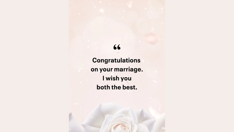 Heartfelt wedding wishes to celebrate your special day